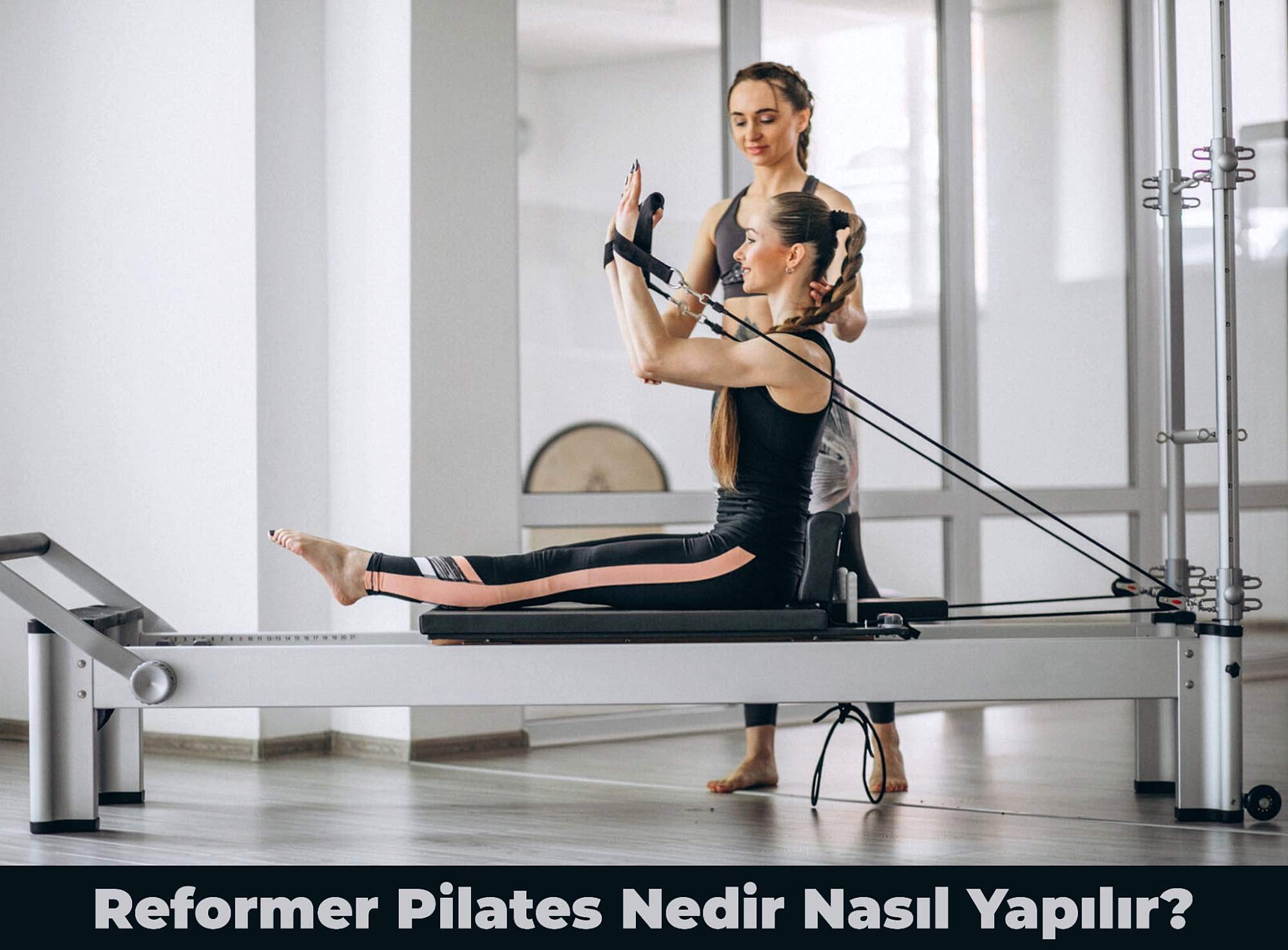 Reformer Pilates Nasıl Yapılır?